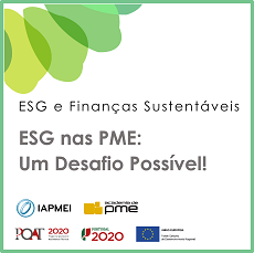 Encontros “ESG nas PME: Um Desafio Possível!” | Participe!