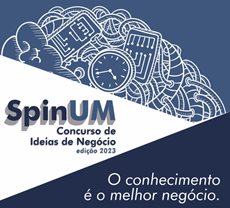 13ª edição SpinUM – Concurso de Ideias de Negócio