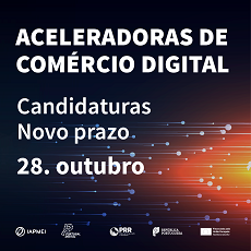 Aceleradoras de Comércio Digital | Candidaturas até 28 de outubro