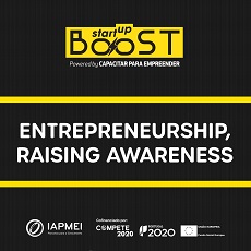 StartUp Boost | IAPMEI dinamiza as sessões “Entrepreneurship, Raising Awareness”