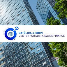 CATÓLICA-LISBON lança Center for Sustainable Finance