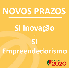 SI Inovação e SI Empreendedorismo | Prazos alargados até 2 de junho