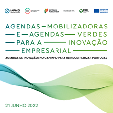 Agendas de Inovação: No caminho para Reindustrializar Portugal