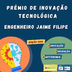 Prémio de Inovação Tecnológica Engenheiro Jaime Filipe | Candidaturas até 3 de novembro