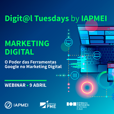 Digit@l Tuesdays by IAPMEI regressam em abril