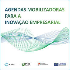 Agendas Mobilizadoras | Fique a par do dinamismo dos projetos mais inovadores de Portugal