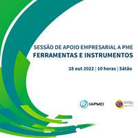 Sessão de Apoio Empresarial a PME: Ferramentas e Instrumentos