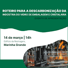Indústrias do Vidro e Cristalaria apresentam Roteiro para a Descarbonização dos setores